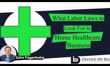 home health care labor laws