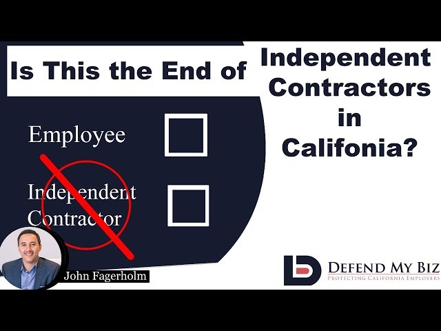 Independent Contractors gone California