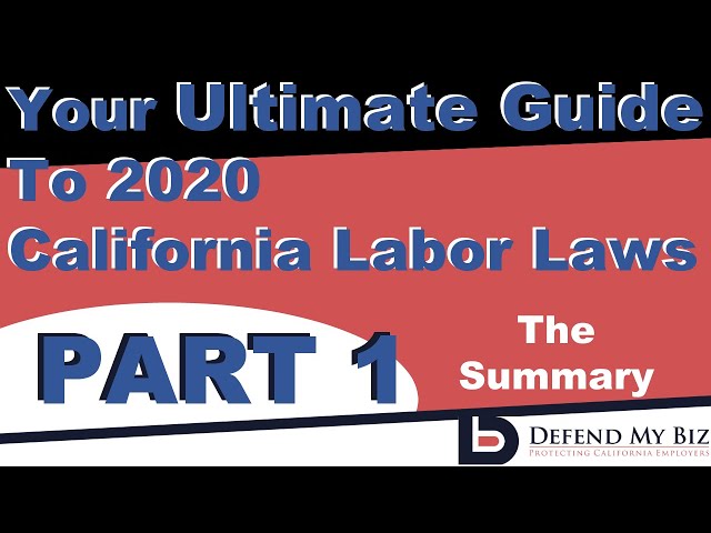 2020 California Labor Laws Summary